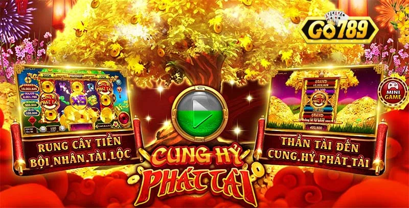 Cách quay hũ Cung Hỷ Phát Tài Go789